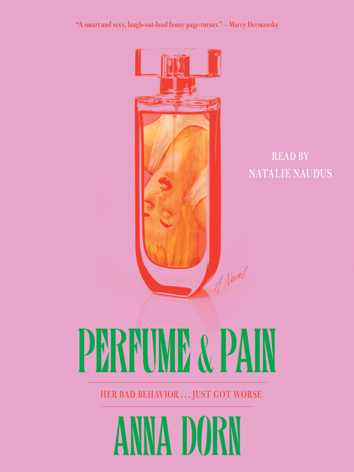 Title details for Perfume and Pain by Anna Dorn - Available